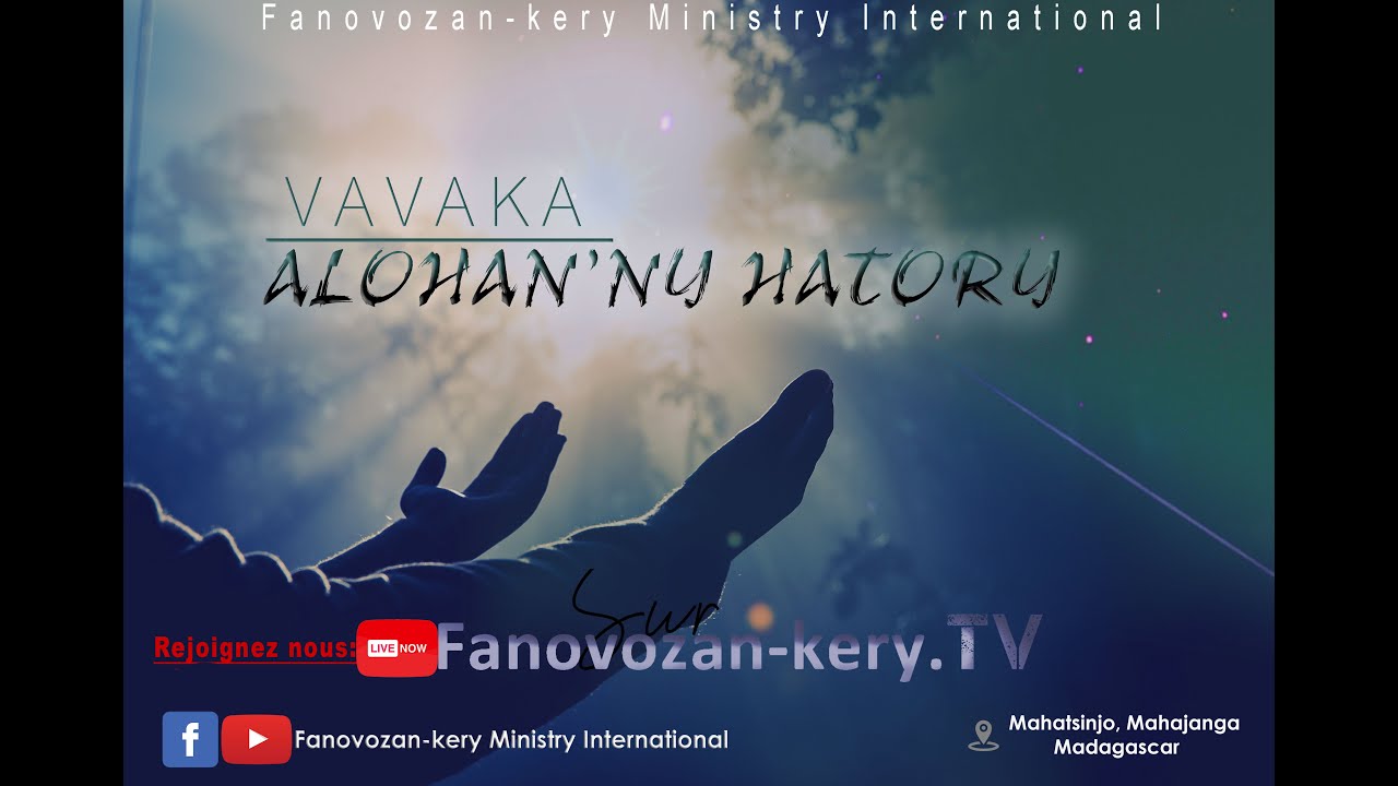 VAVAKA ALOHAN'NY HATORY  24 Août 2023