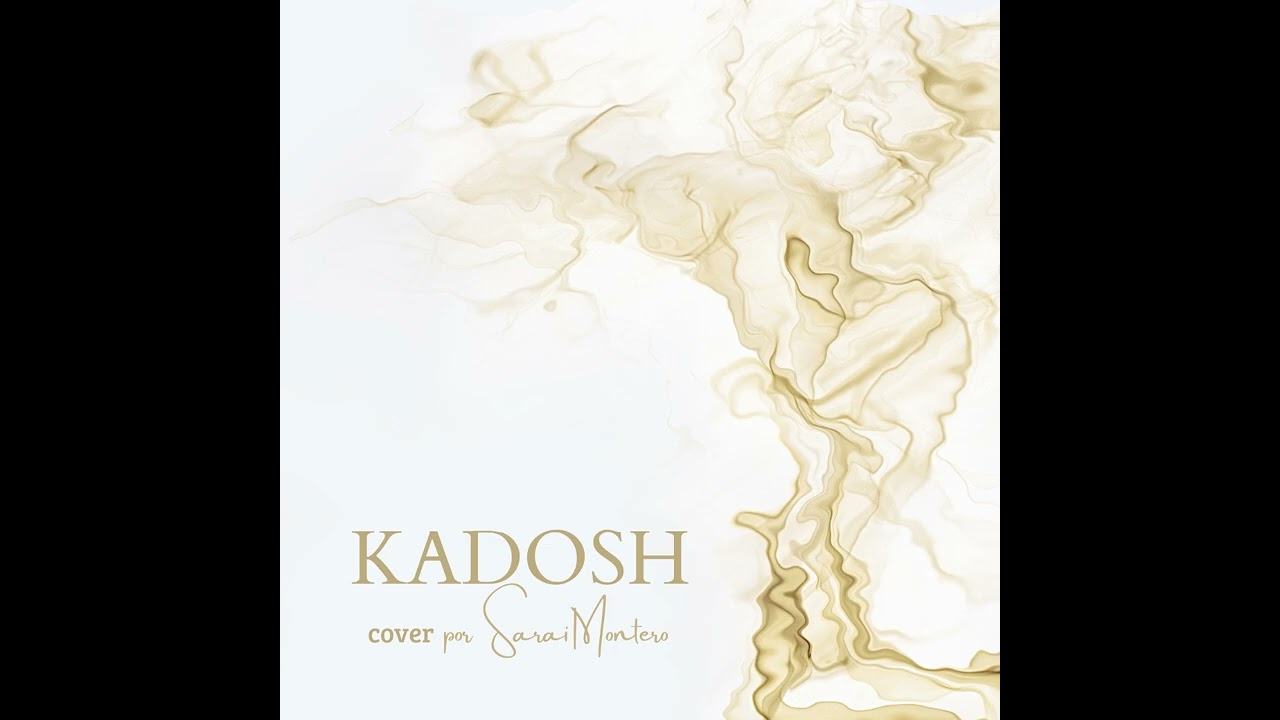 Kadosh - Sarai Montero