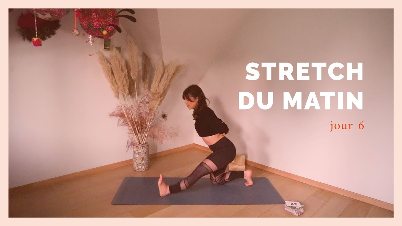 10 min yoga stretch du matin - jour 6