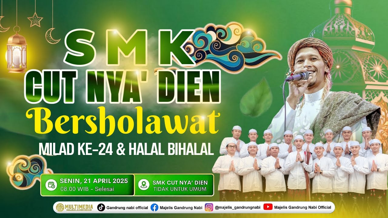 🔴🔵[LIVE] SMK CUT NYA' DIEN  BERSHOLAWAT BERSAMA MAJELIS GANDRUNG NABI