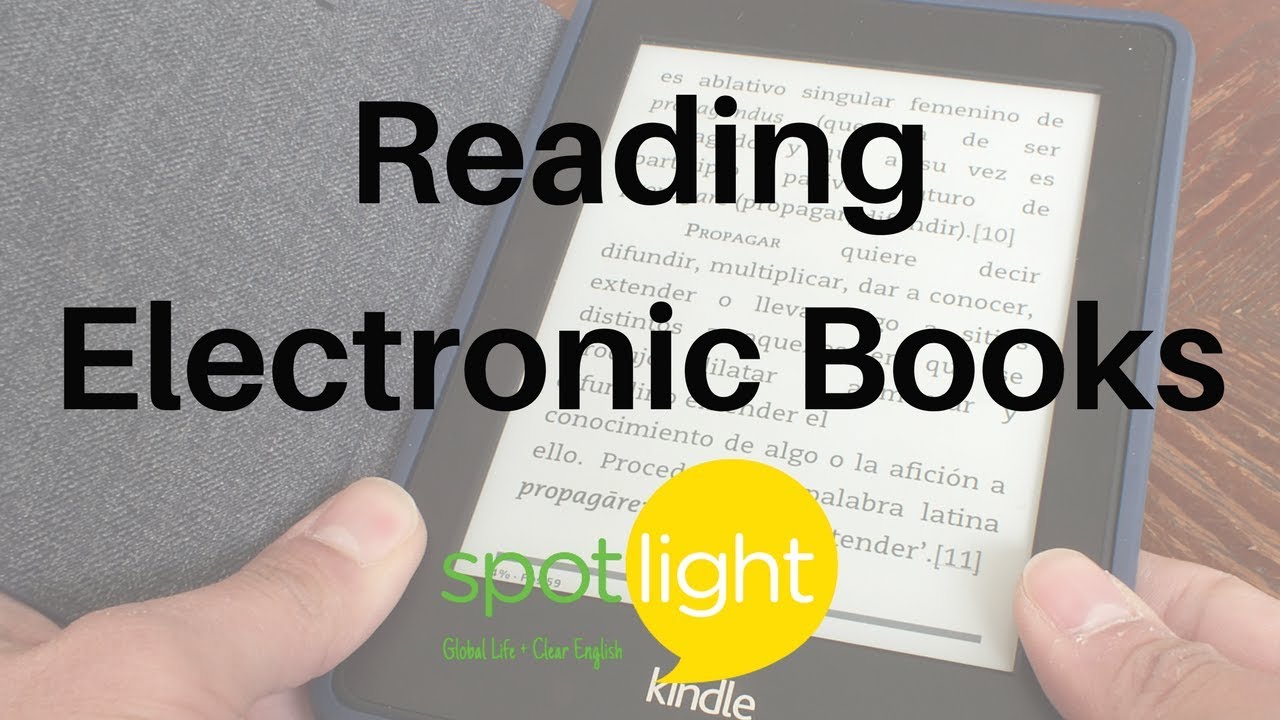 Reading Electronic Books | practice English with Spotlight