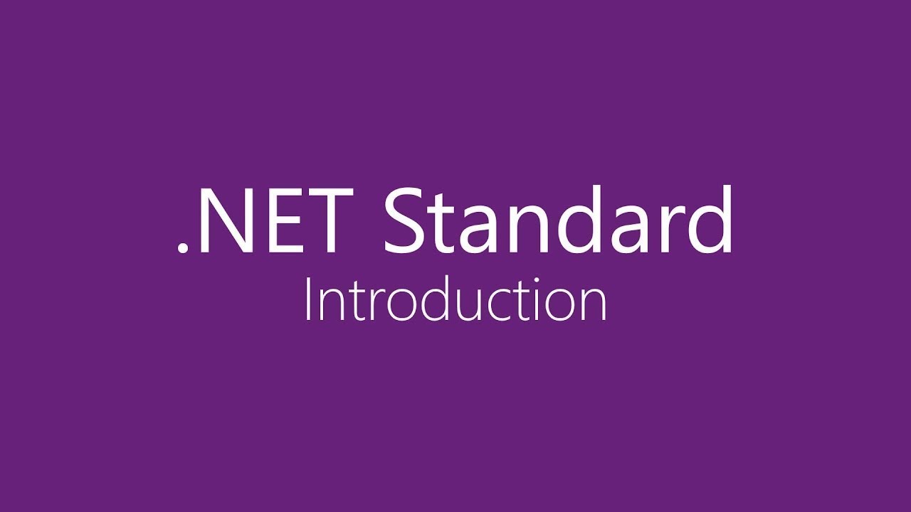 What is .NET Standard ?