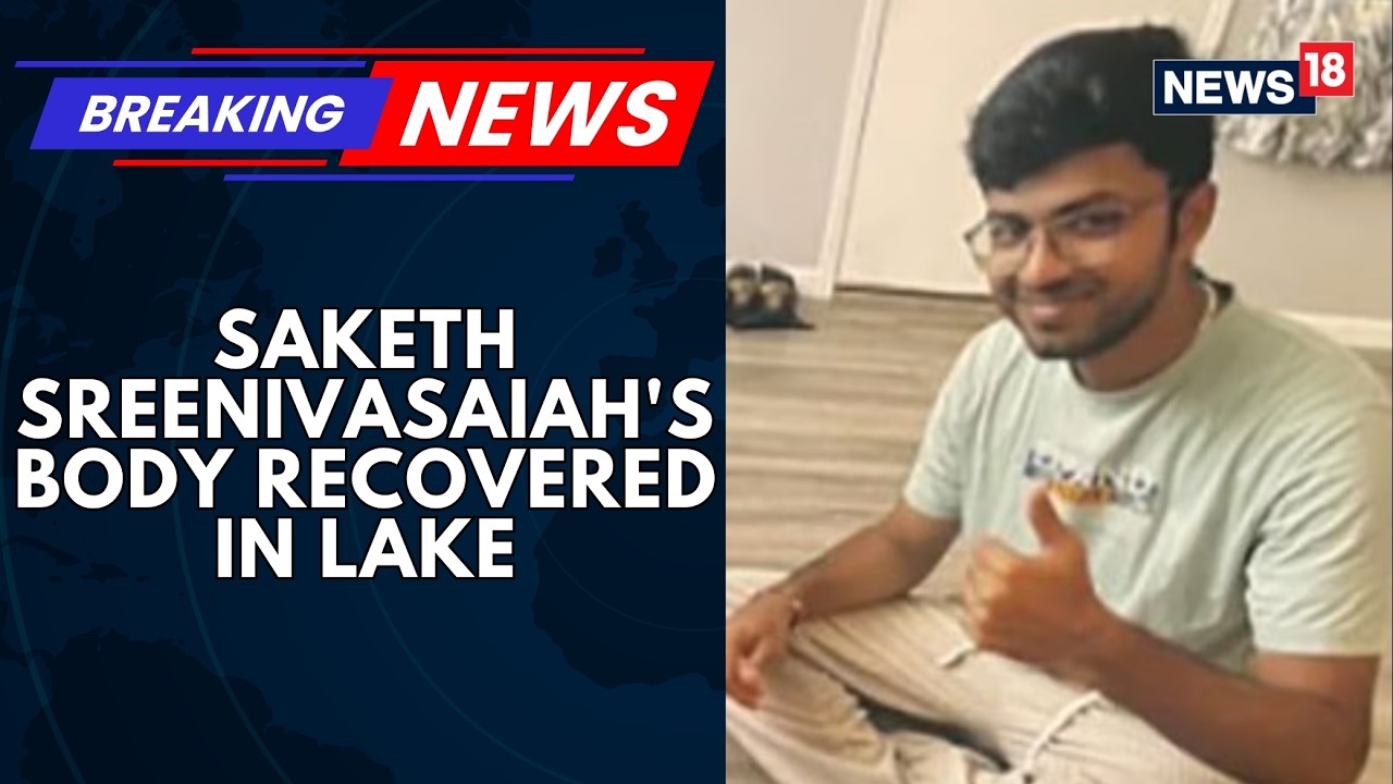 Saketh Sreenivasaiah's Body Recovered from Lake Anza, 6 Days After He Was Reported Missing | News18