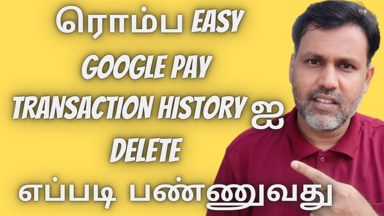 👉 An Easy Way You Can Delete Google Pay Transaction History in Tamil 2021 - 2022 🔥🔥🔥