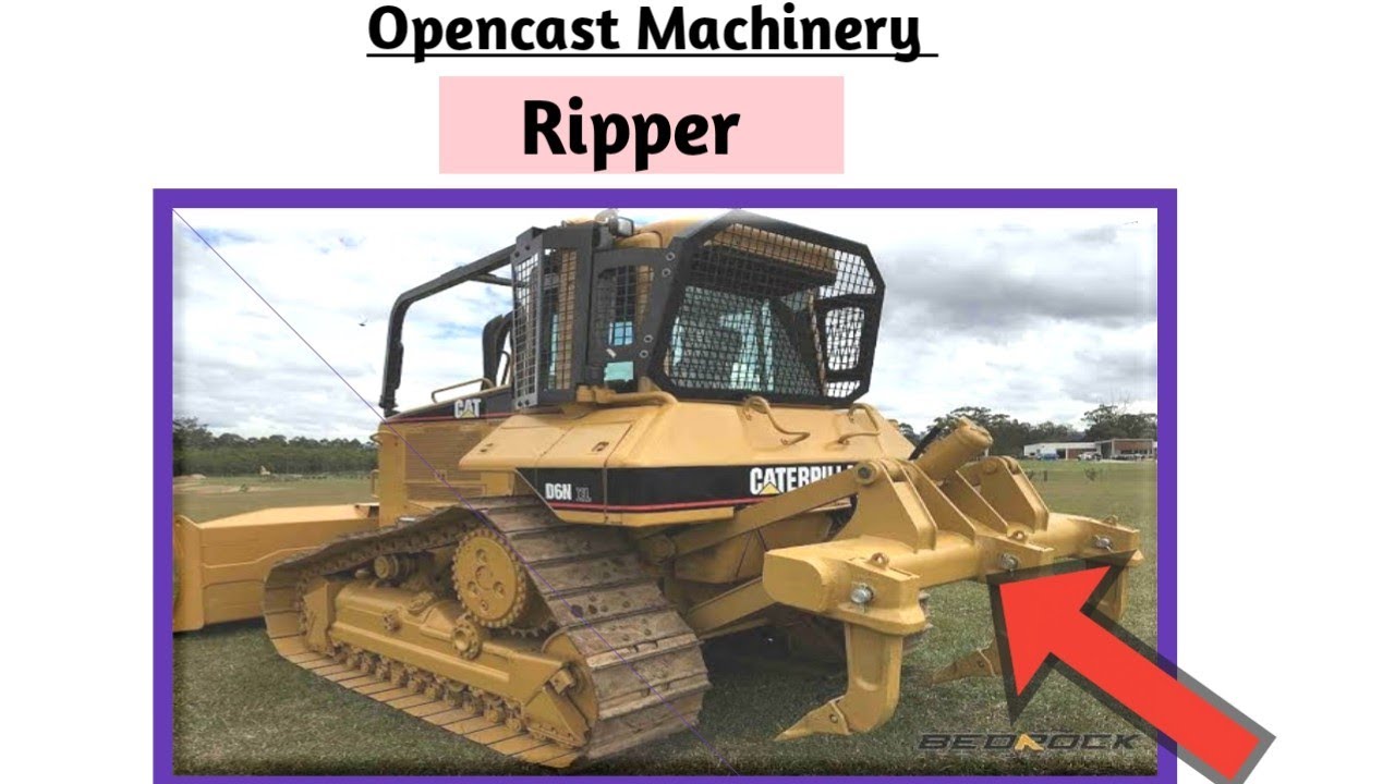 Ripper machine in mining ❤ Dozer Ripper arrangement || Opencast machinery || Complete information