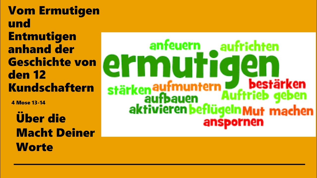 Vom Ermutigen und Entmutigen.01.03.2026
