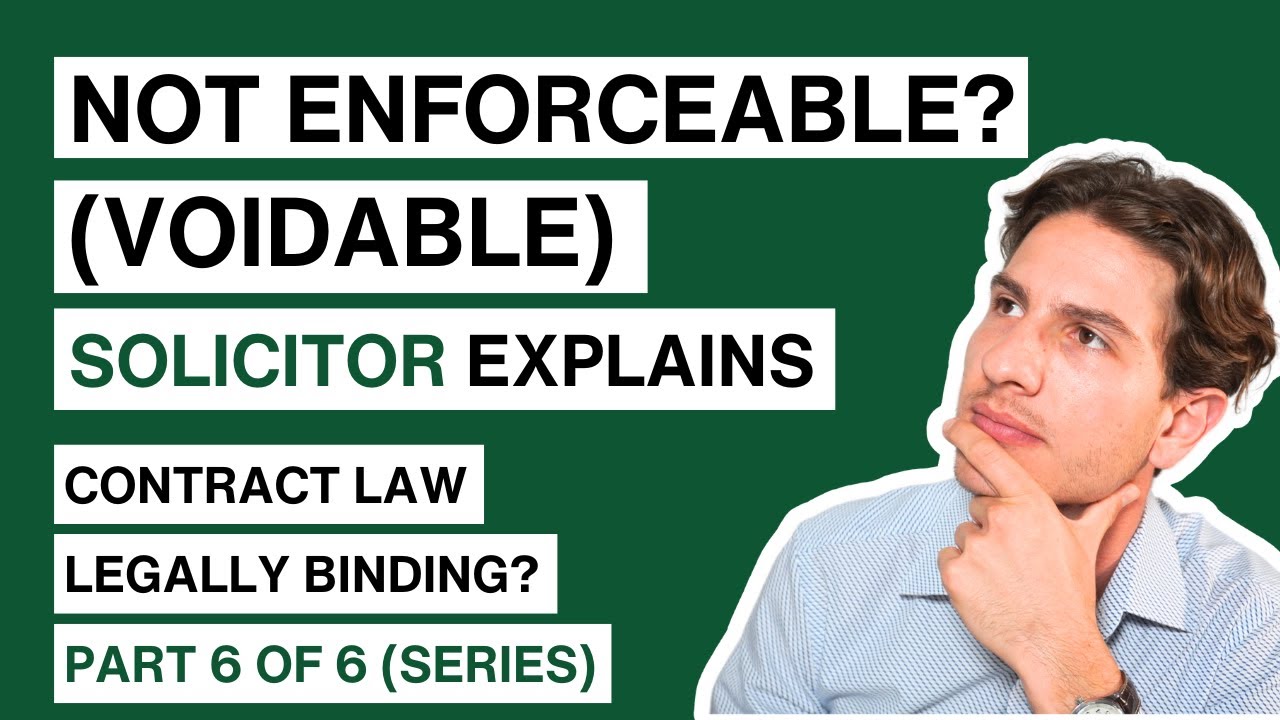 What Makes a Contract Not Enforceable | Lawyer Explains
