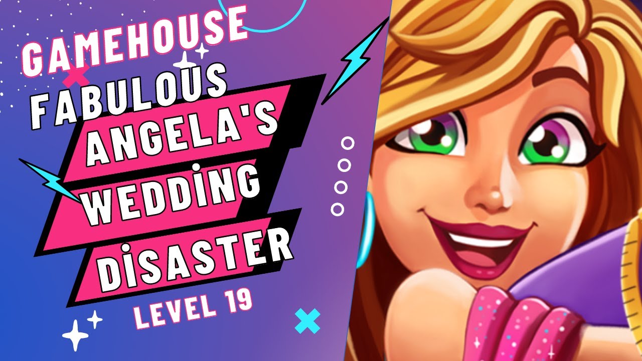 GameHouse Fabulous  Angela's Wedding Disaster 2023 Level 19
