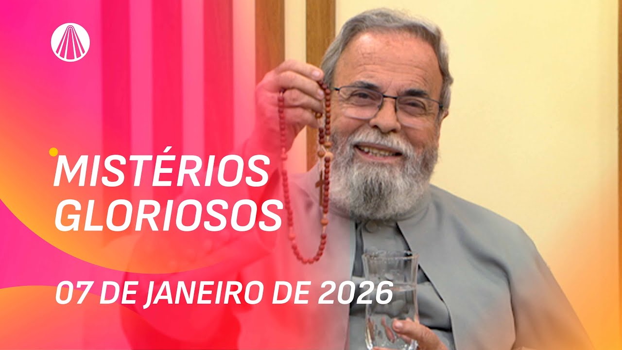 Terço de Aparecida com Pe. Antonio Maria - 07 de janeiro 2026 [Mistérios Gloriosos]