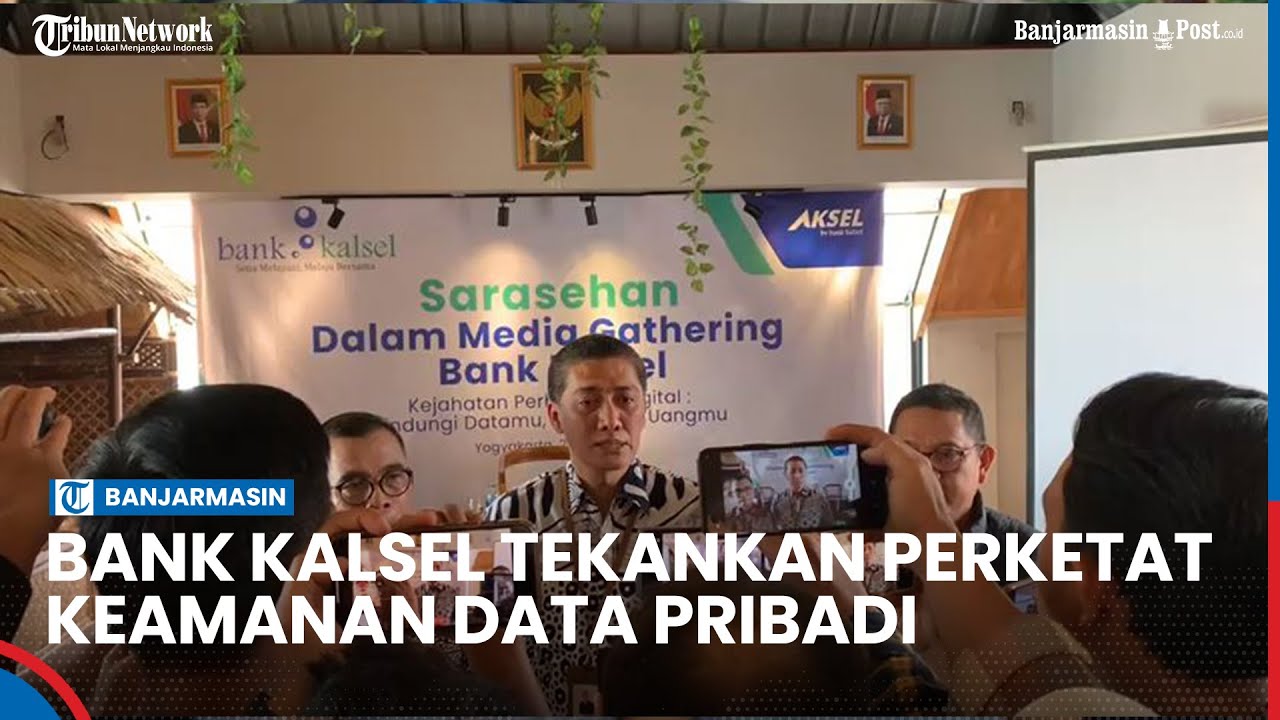Ragam Modus Kejahatan Perbankan Digital, Bank Kalsel Tekankan Wajib Perketat Keamanan Data Pribadi