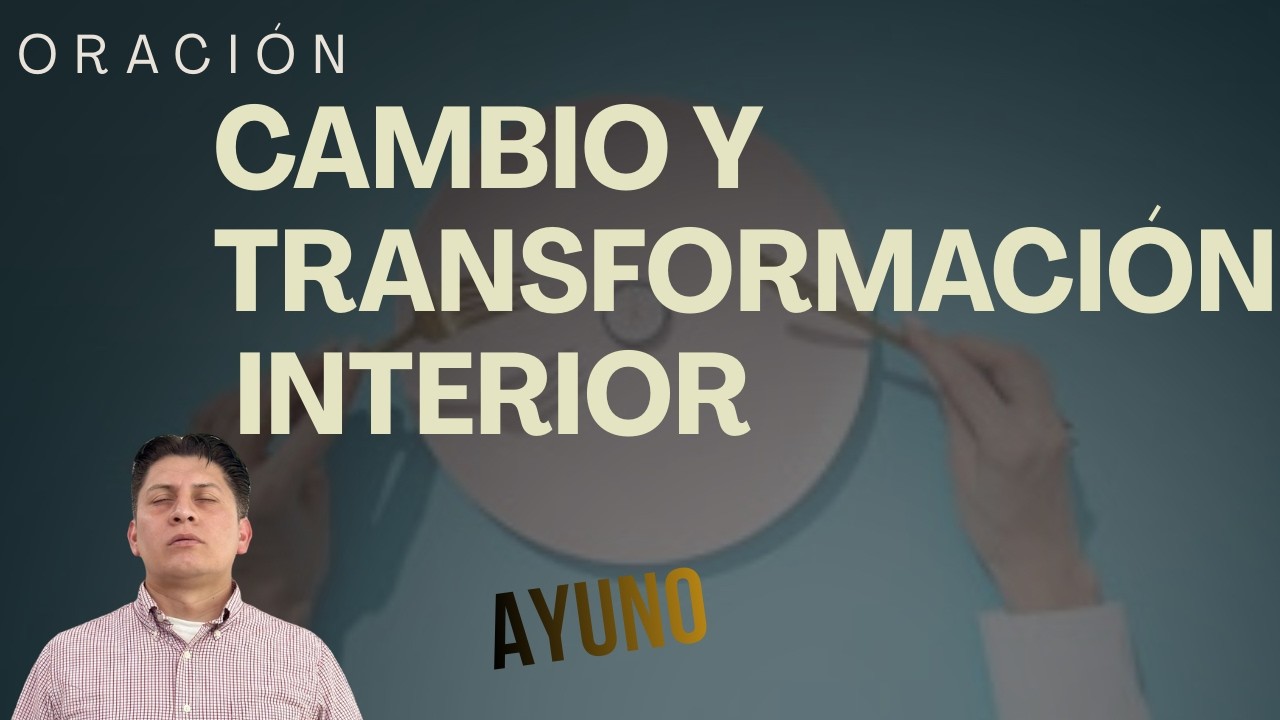 Cambio y TransformacIón interior