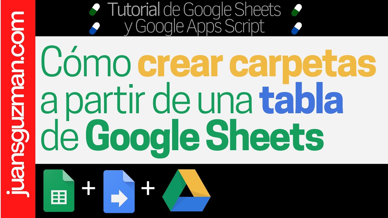 Como crear carpetas de Google Drive a partir de una lista de Google Sheets