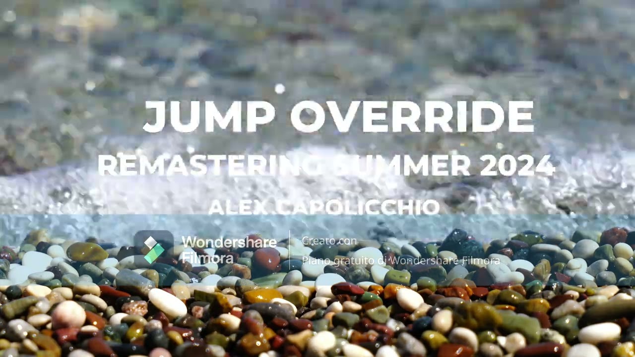 Jump Override- Remastering Summer 2024