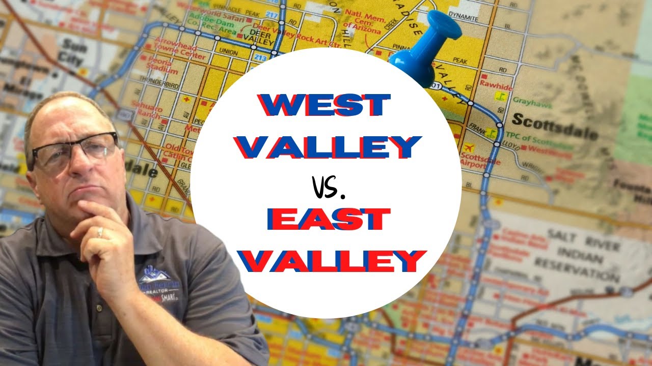 East Valley vs West Valley // Phoenix AZ // A Head to Head Comparison