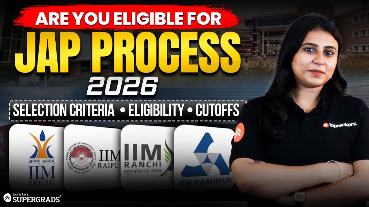 JAP Selection Process 2026: Full Eligibility Guide | Selection Criteria & Cut-Offs