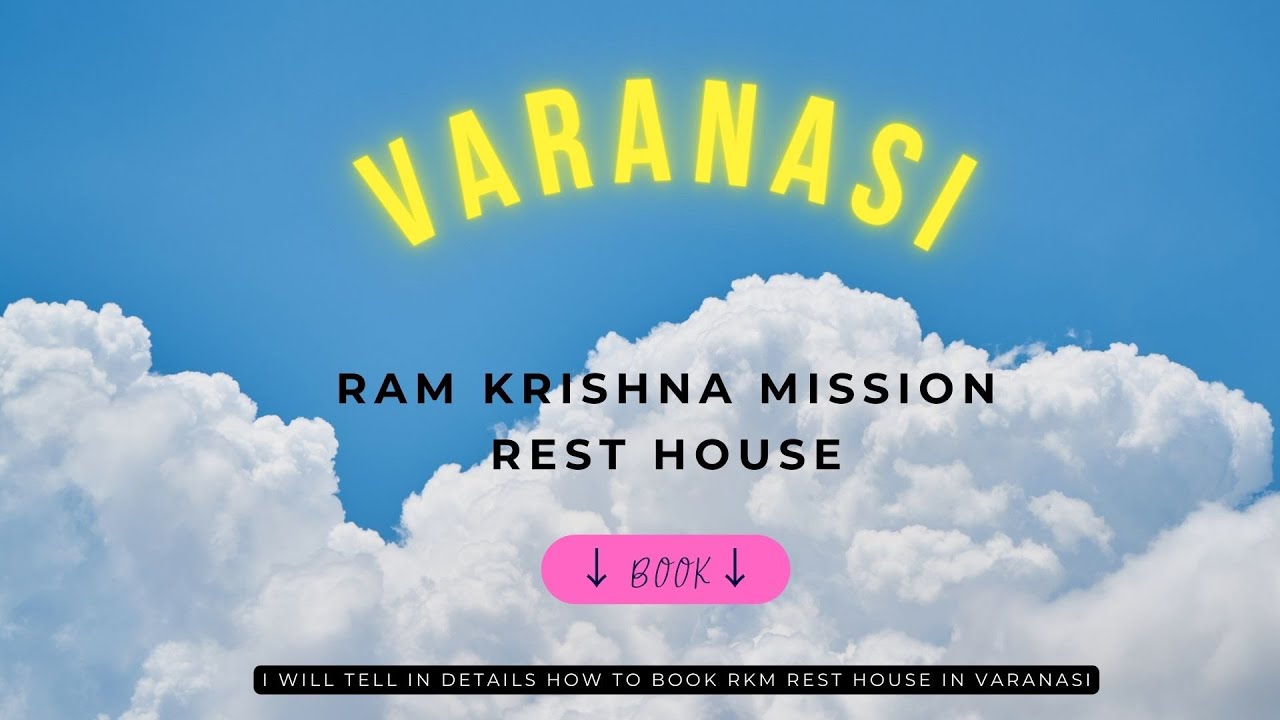 Step By Step Guide to book Varanasi Ram Krishna Mission Rest House | Bangla with English Subtitles