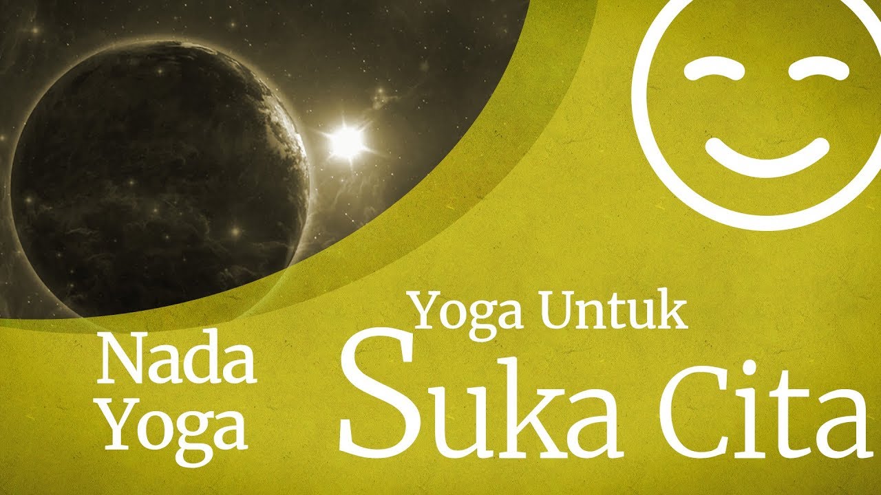 Yoga untuk Suka Cita: Nada Yoga / Yoga for Joy: Nada Yoga