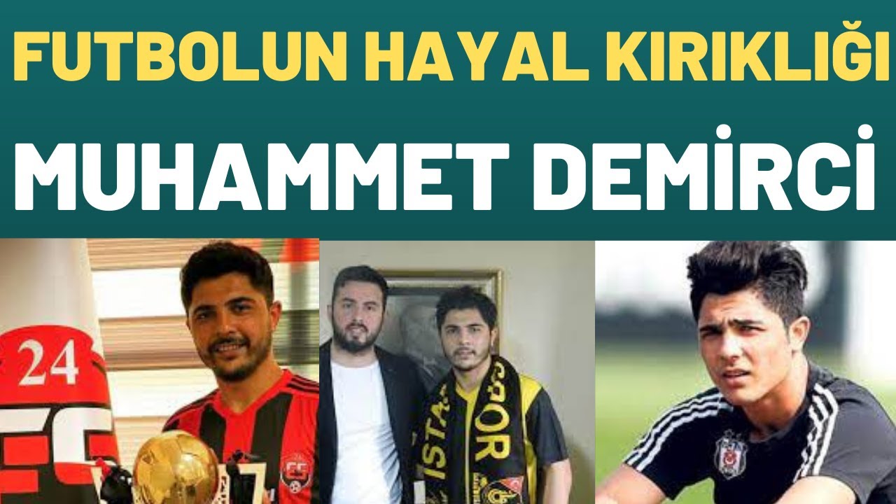 FUTBOLUN HAYAL KIRIKLIĞI, MUHAMMET DEMIRCI!