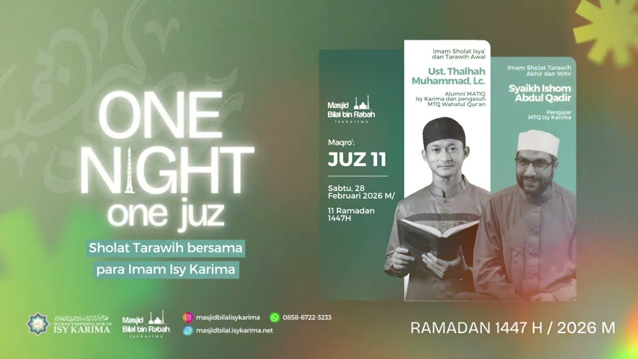 One Night One Juz 11 - Ust. Thalhah Muhammad, Lc. & Syikh Ishom Abdul Qadir