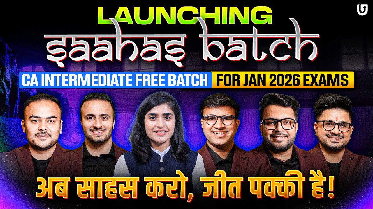 Launching Saahas Batch | Free on YouTube | CA Inter Jan 2026