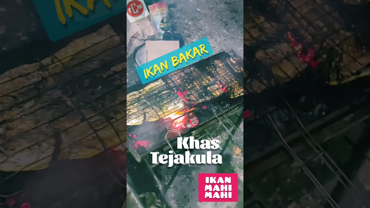 Bakar IKAN MAHI mahi tompek