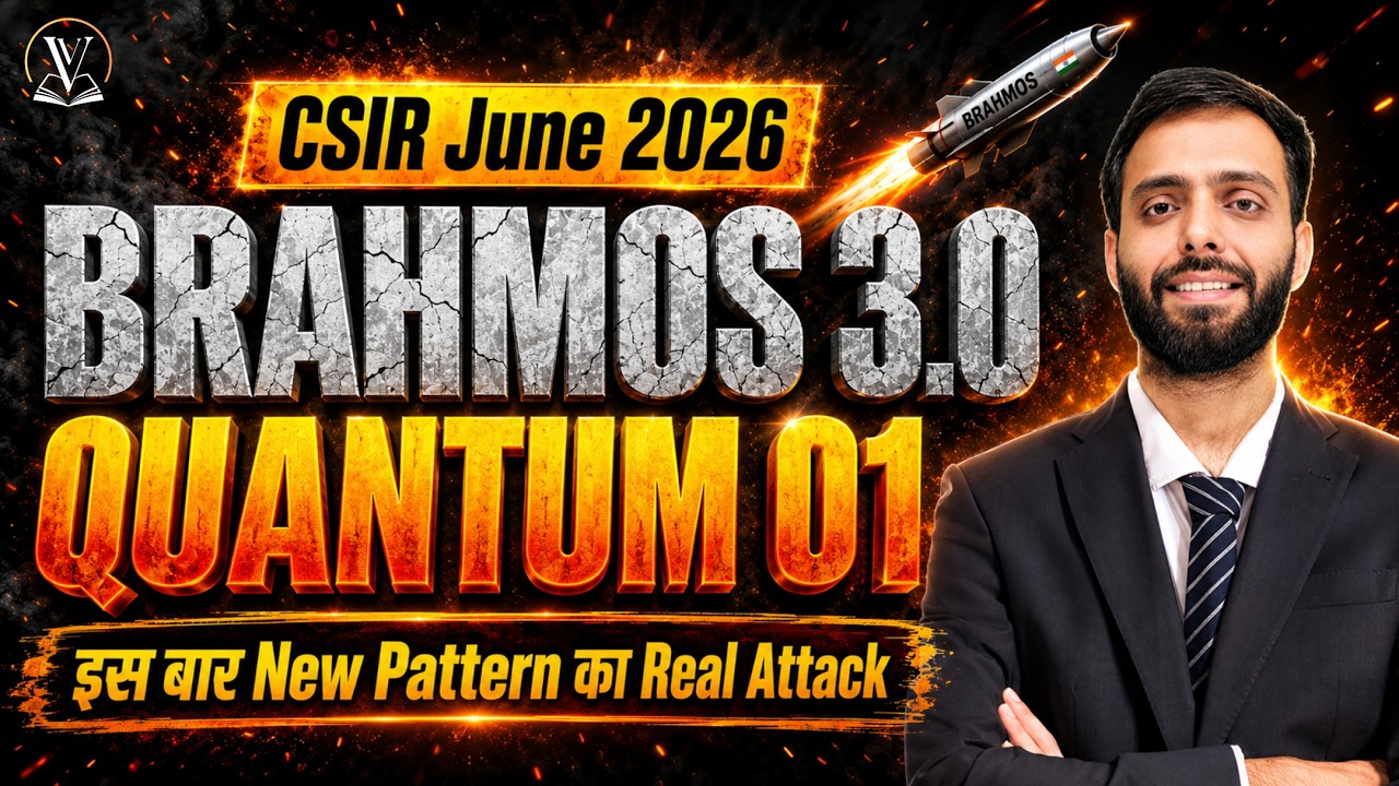 Quantum 01 | CSIR June 2026 | BRAHMOS 3.0 🚀
