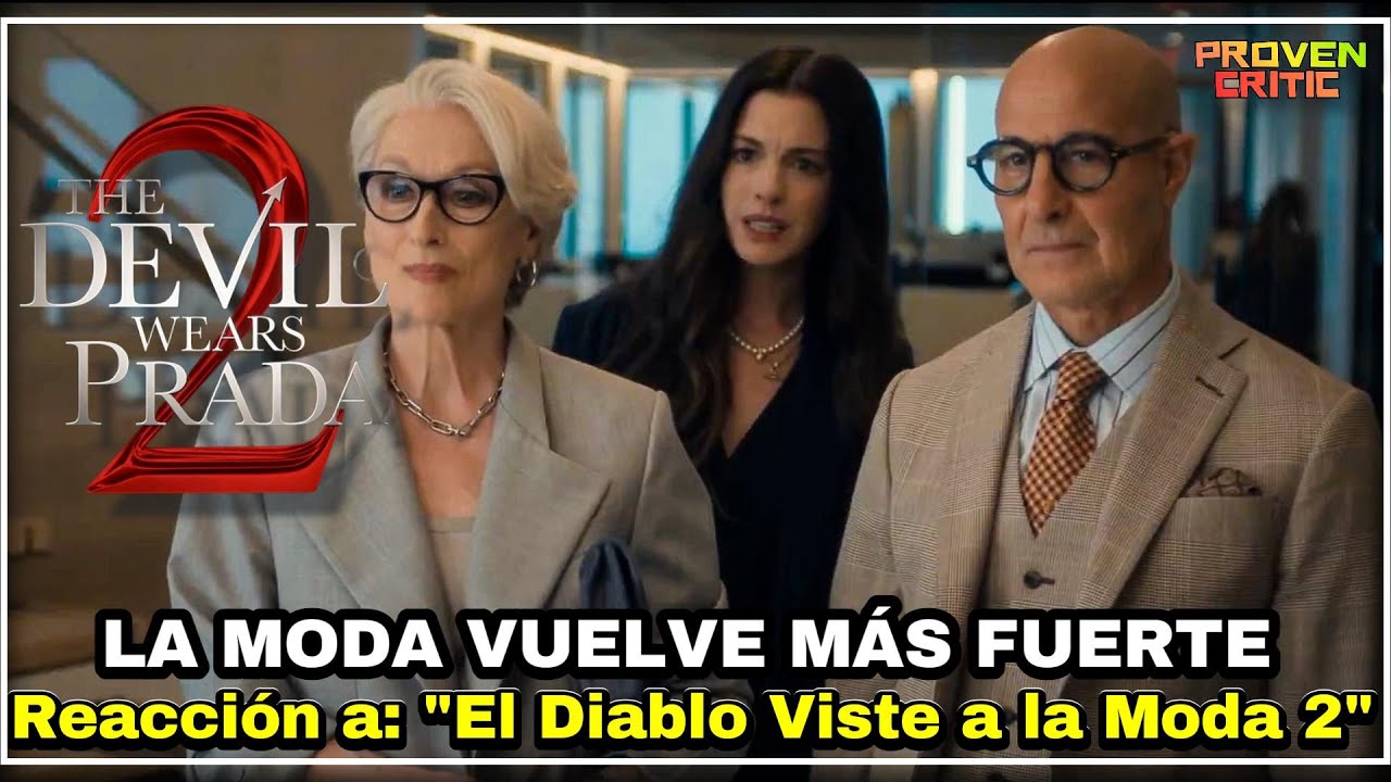 Moda, sarcasmo y caos, así regresa El Diablo Viste a la Moda 2 | Reacción