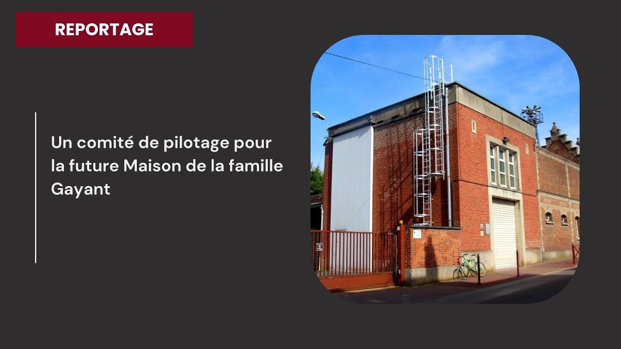 Un comité de pilotage pour la future Maison de la famille Gayant