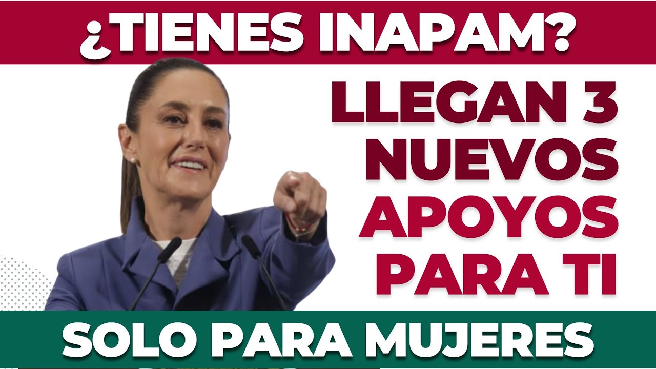 🎉 &iquest;Tienes INAPAM? &iexcl;Llegan 3 NUEVOS APOYOS para ti! 🧓