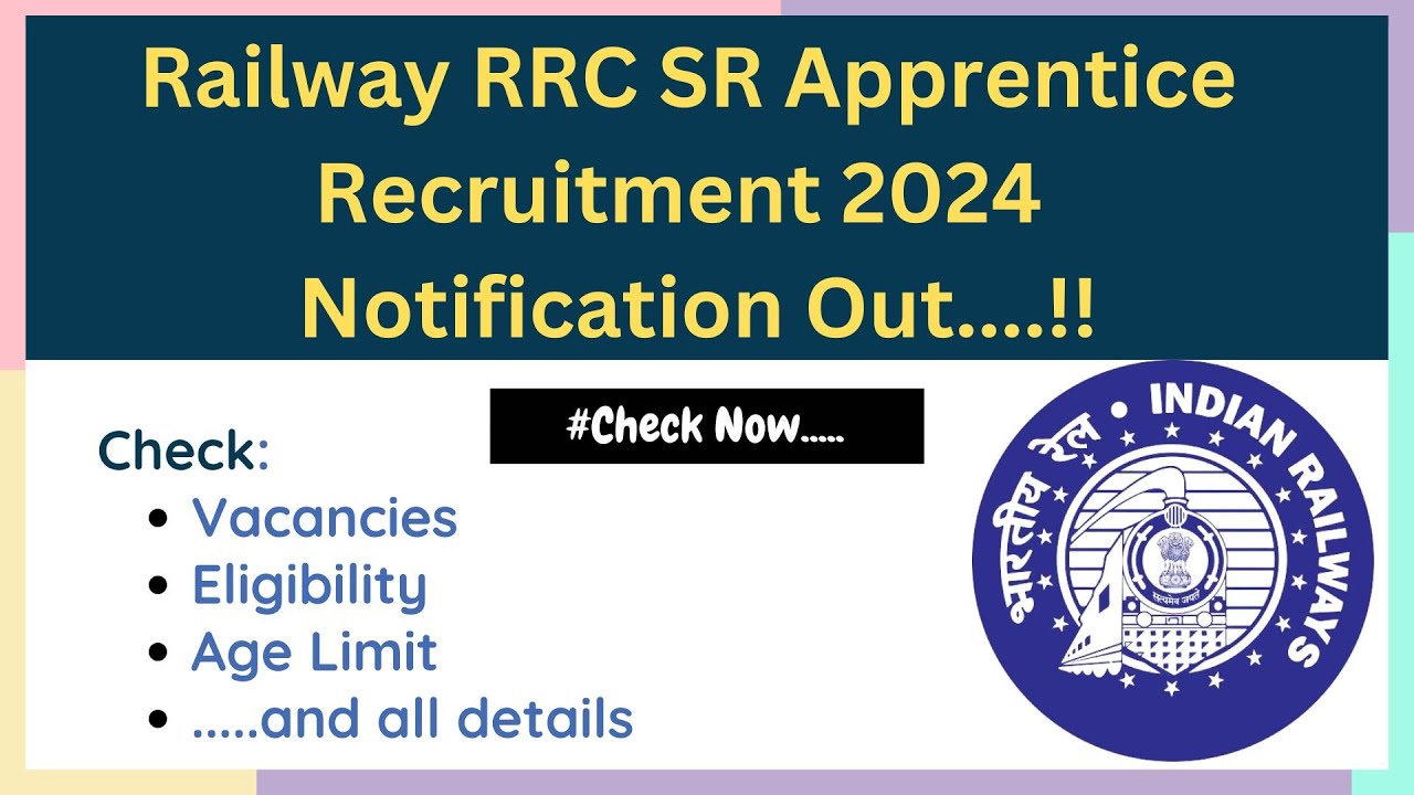 Railway RRC SR Apprentice Recruitment 2024 Notification