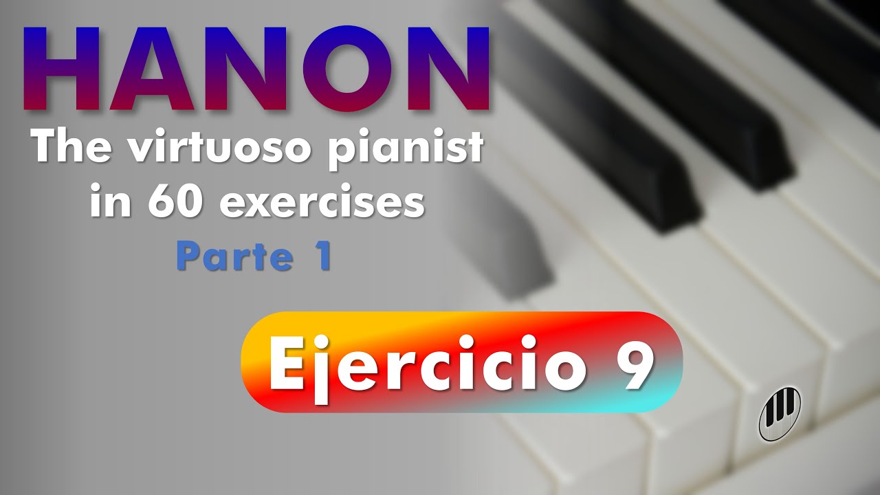HANON Ejercicio 09 | practica ejercicios de piano en YouTube