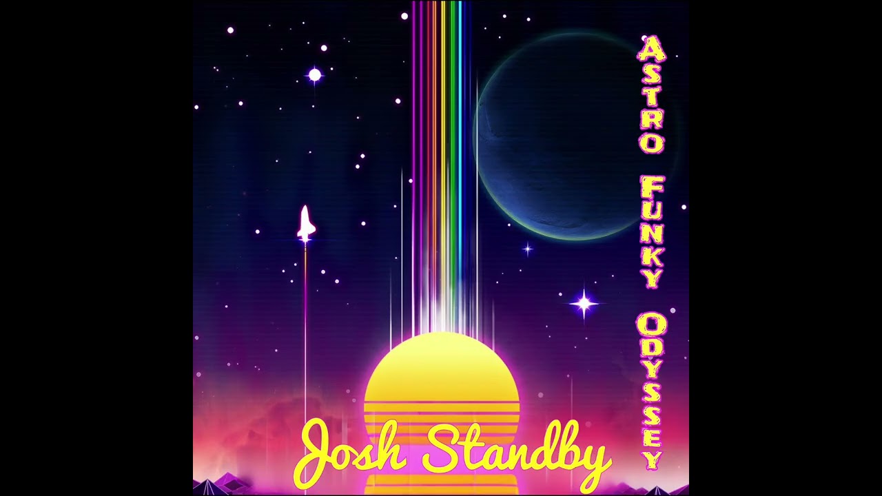 Josh Standby - Astro Funky Odyssey