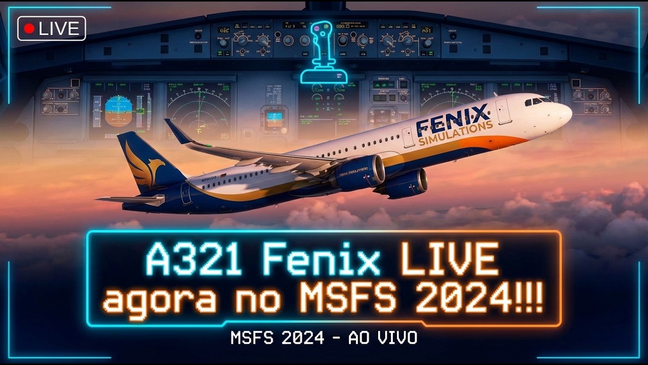👉 REAL OPS | MSFS 2024 | FENIX A321 | SBGR X SBFL