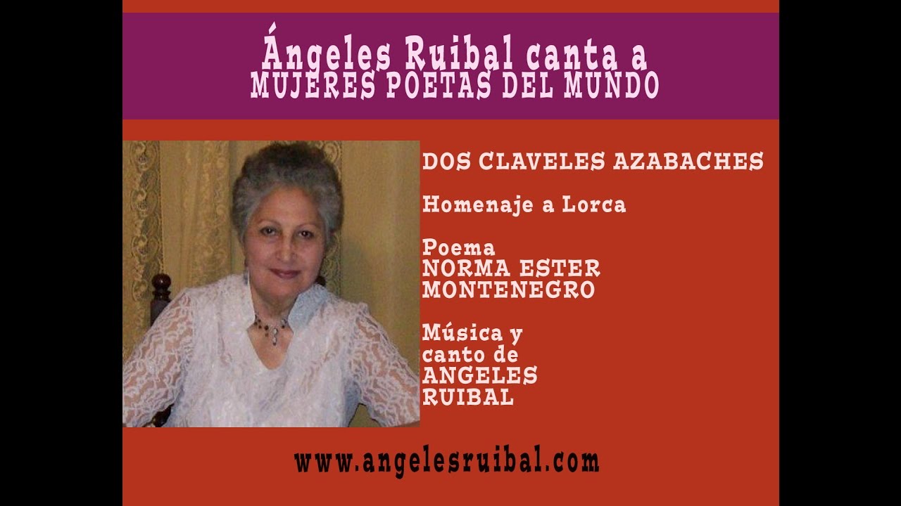 Angeles Ruibal canta a Norma E. Montenegro - Homenaje a Lorca