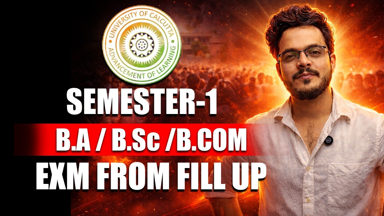 SEMESTER -1 Exam Form-Fillup Process | Step By Step Guide |Ba/Bsc/Bcom| Calcutta University #cu