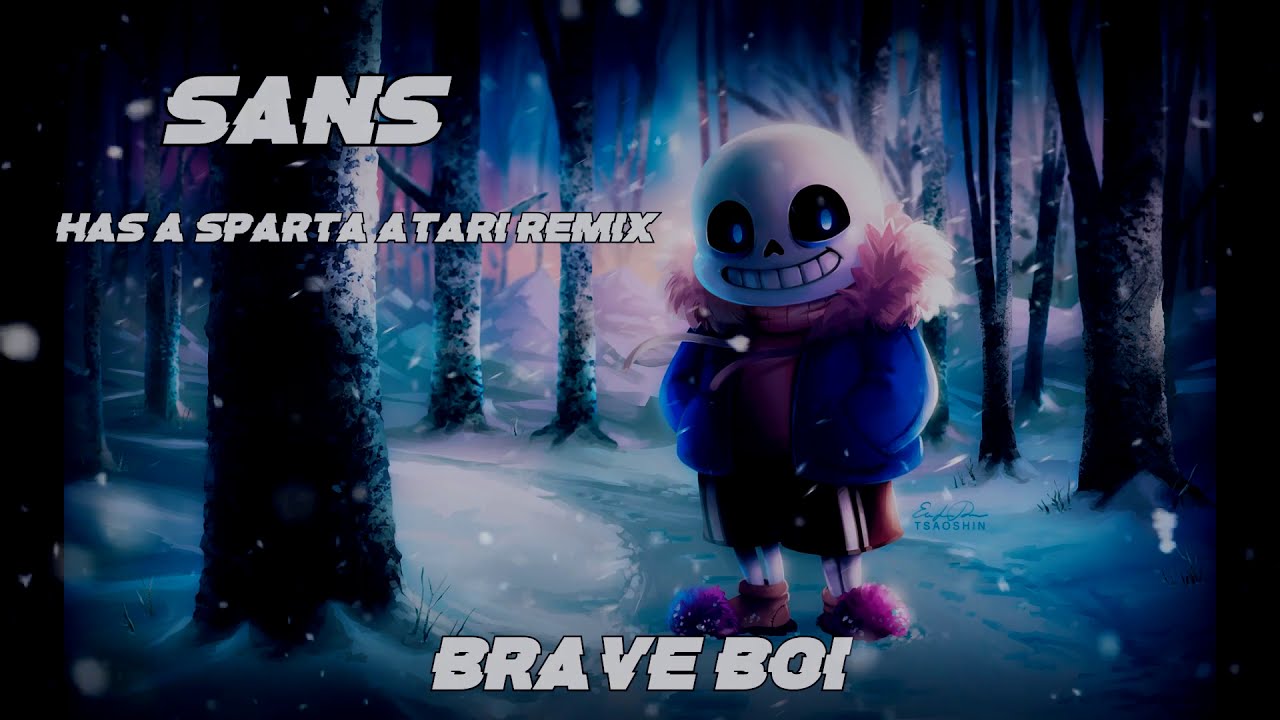 Sans | Sparta Atari Remix [undertale edition]