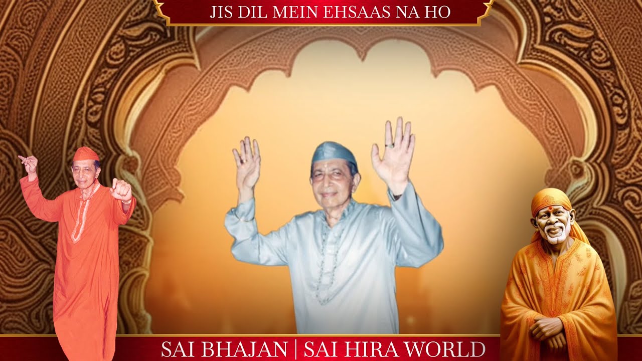 Jis Dil Mein Ehsaas Na Ho | Sai Hiral Shah | Sai Hira World | Volume 4 - 40