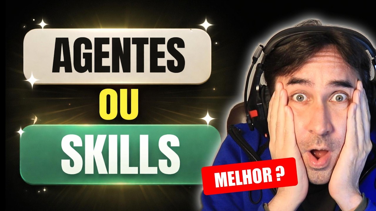 Agentes ou Skills? A Pergunta da iA Que Todo Mundo Quer Saber