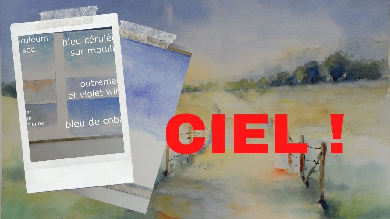 APPRENDRE L'AQUARELLE : TECHNIQUES SIMPLES POUR LES CIELS. COULEURS / ASTUCES...