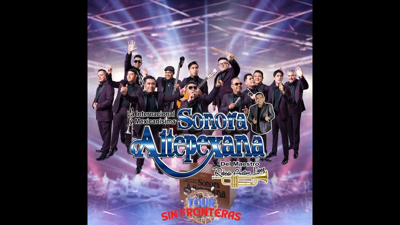 A la mujer que tanto ame (sonora altepexana)