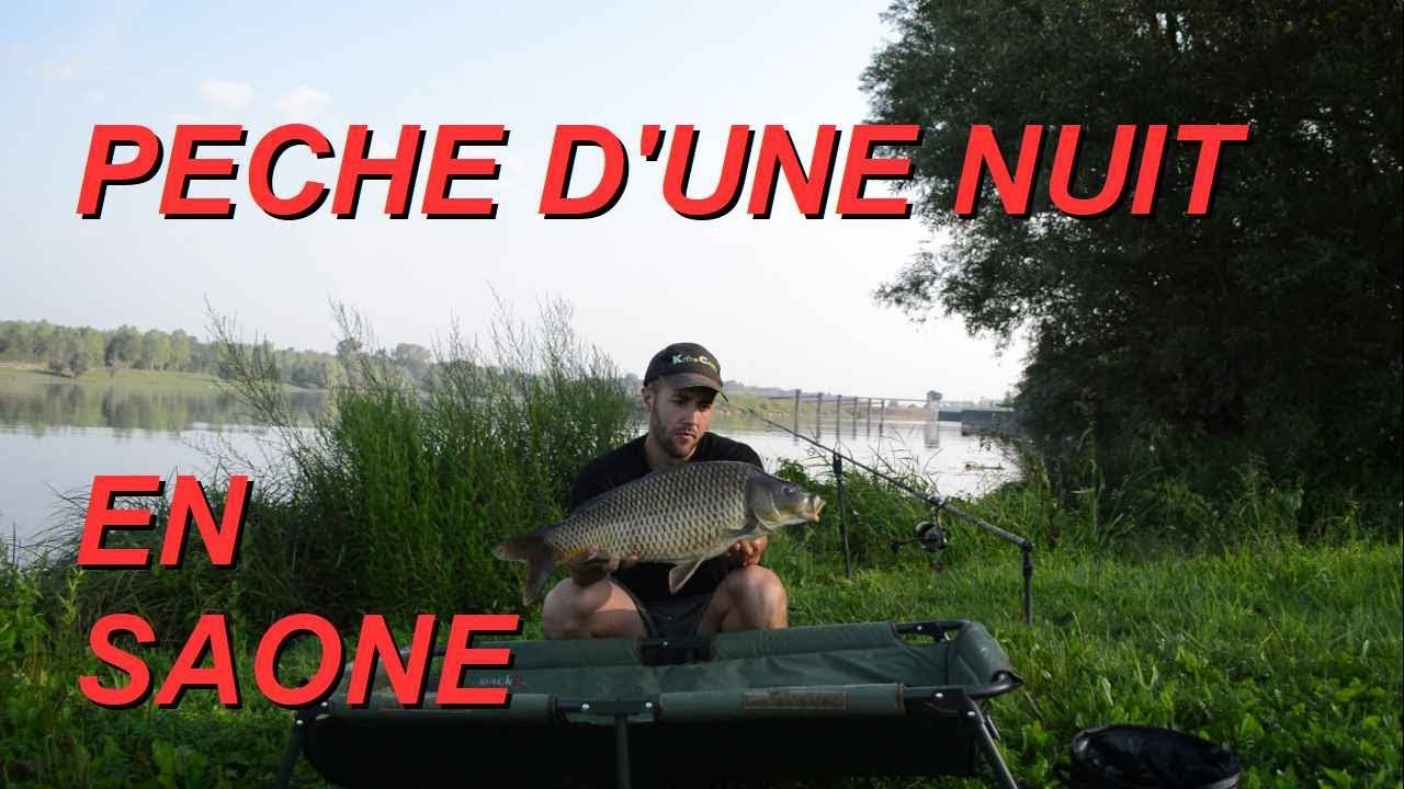 PÊCHE A LA CARPE (( une nuit en Saône ))