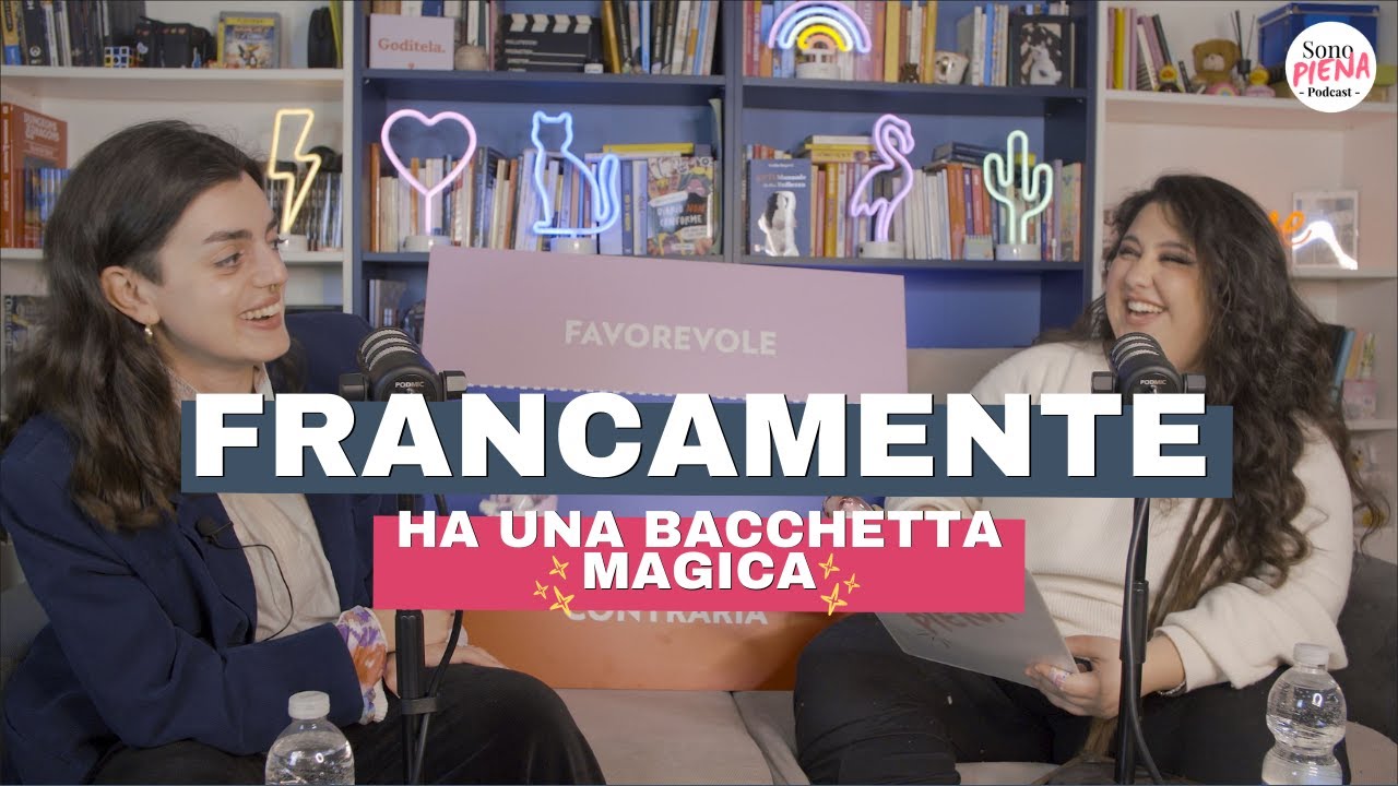 Donne nella musica e ananas sulla pizza con FRANCAMENTE - Ep: 13 Sono PIENA podcast