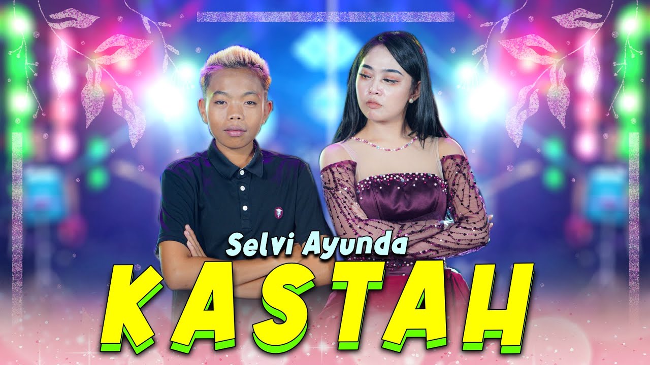 Kastah - Selvi Ayunda (Official Live Music Video) | New RGS | Lagu Madura Fyp TikTok