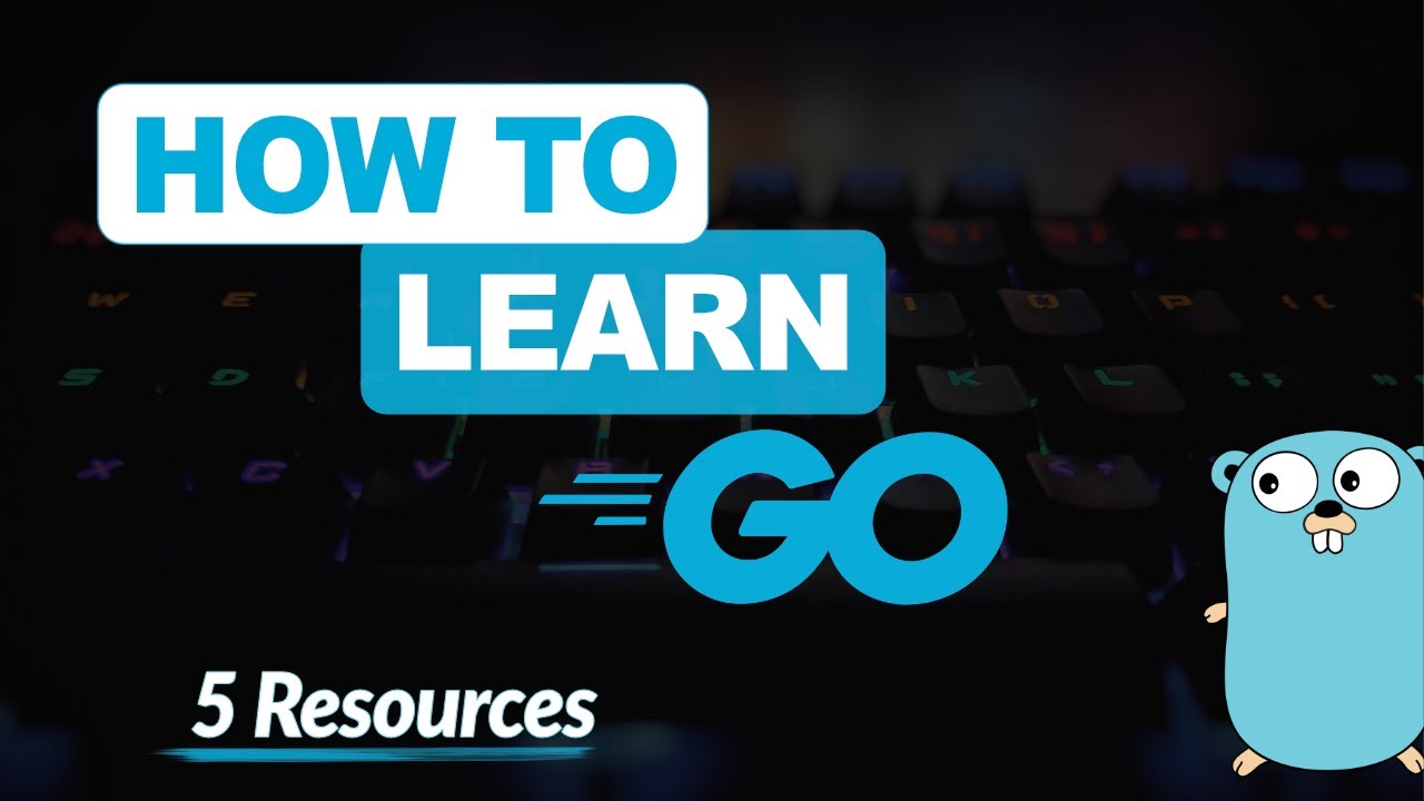 Как изучить GO (Golang) | 5 ресурсов для любого уровня подготовки