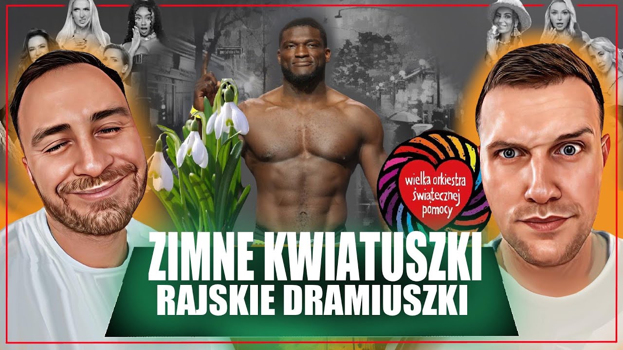 #70 Zimne Kwiatuszki i Rajskie Dramiuszki