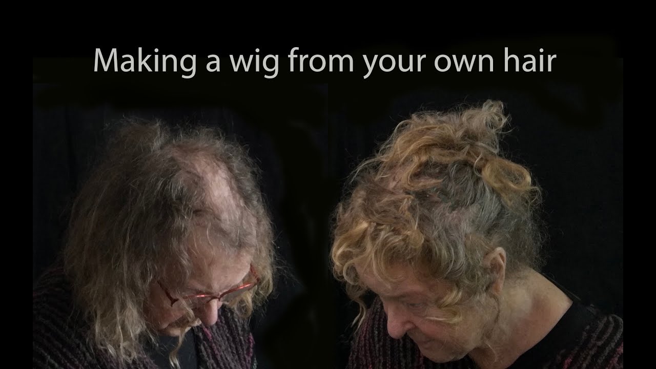 Making a wig from your own hair