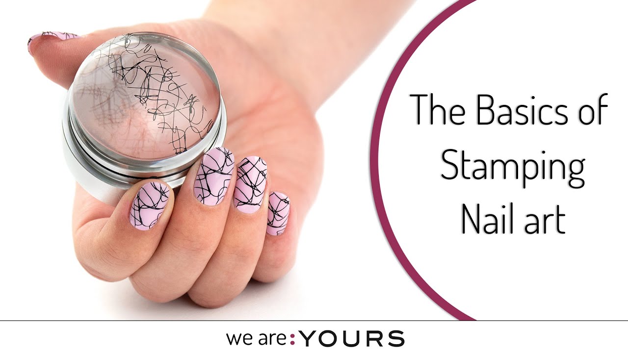THE BASICS OF STAMPING OF STAMPING NAIL ART