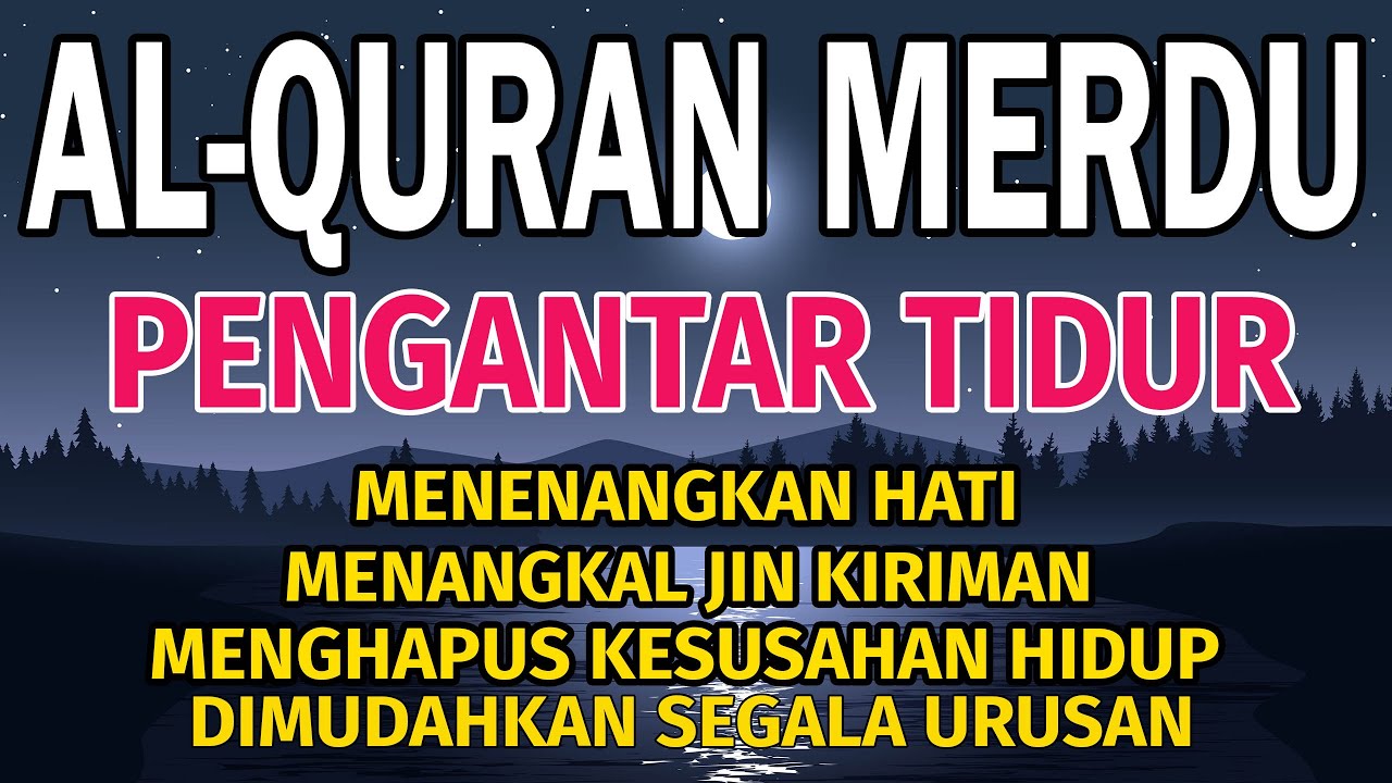 Dzikir Malam Pengantar Tidur, Menenangkan Hati, FIkiran & Dijauhkan dari gangguan Jin | Dzikir Malam