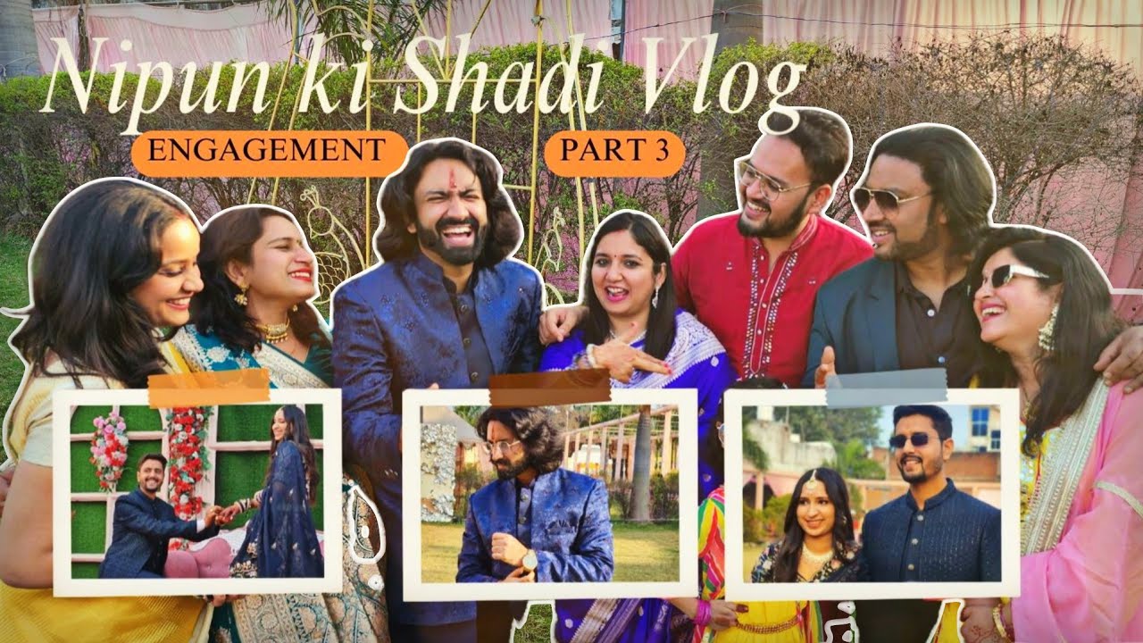 Nipun ki shadi 😎 Part 3 | Engagement #wedding #Engagement #vlog #vaibhavrajshukla 