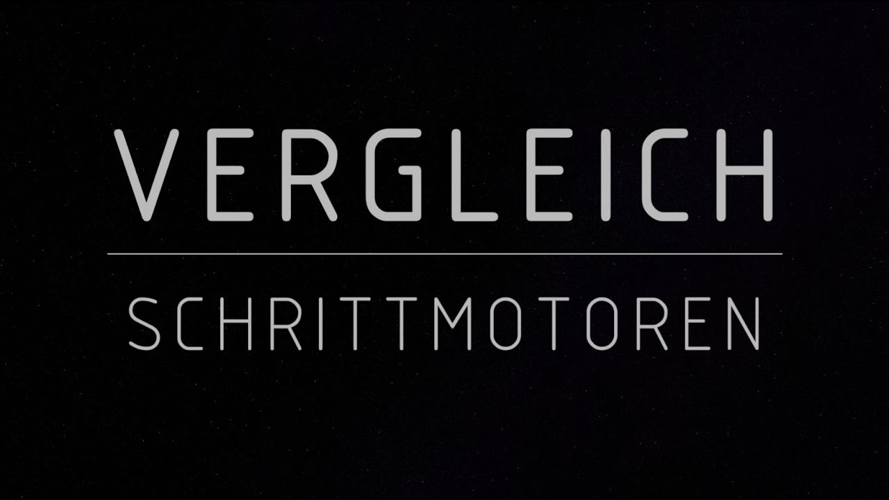 Vergleich von Schrittmotoren - Teil 1